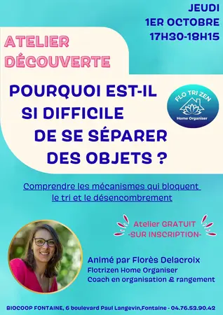 Atelier POURQUOI EST-IL SI DIFFICILE DE SE SÉPARER DES OBJETS - 01/10 - 17H30-18H15
