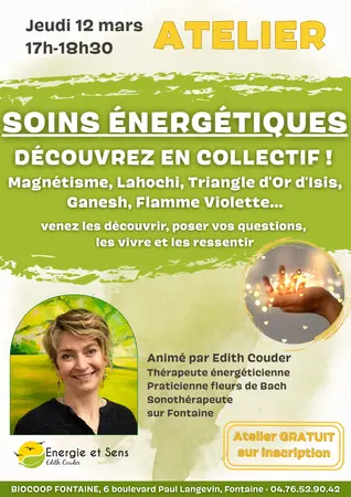 Atelier SOINS ÉNERGÉTIQUES : DÉCOUVREZ EN COLLECTIF ! - 12/03 - 17H-18H30