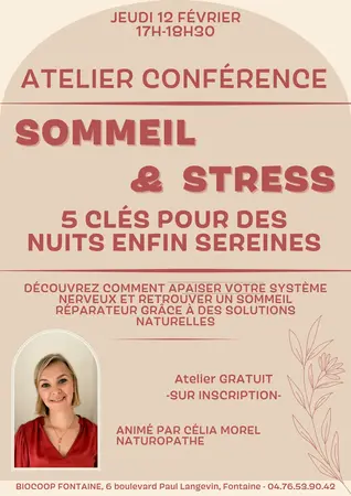 Atelier SOMMEIL & STRESS : 5 CLÉS POUR DES NUITS ENFIN SEREINES - 12/02 - 17H-18H30