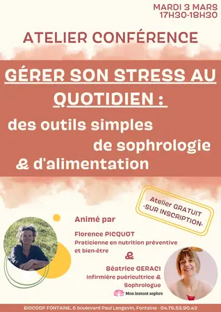 Atelier GÉRER SON STRESS AU QUOTIDIEN : DES OUTILS SIMPLES DE SOPHROLOGIE & D'ALIMENTATION - 03/03 - 17H30-18H30