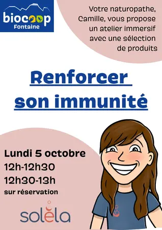 Atelier RENFORCER SON IMMUNITÉ - 05/10 - 12H-12H30 OU 12H30-13H