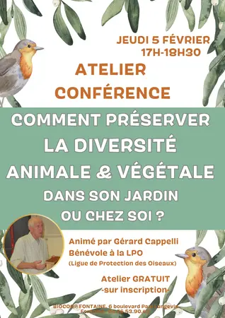 Conférence COMMENT PRÉSERVER LA DIVERSITÉ ANIMALE ET VÉGÉTALE DANS SON JARDIN OU CHEZ SOI ?- 05/02 - 17H-18H30