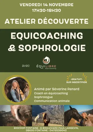 Atelier EQUICOACHING & SOPHROLOGIE - 14/11 - 17H30-18H30
