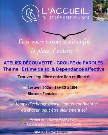 Atelier/Groupe de paroles ESTIME DE SOI & DÉPENDANCE AFFECTIVE - 01/04 - 16H30-18H