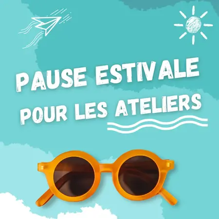PAUSE ESTIVALE